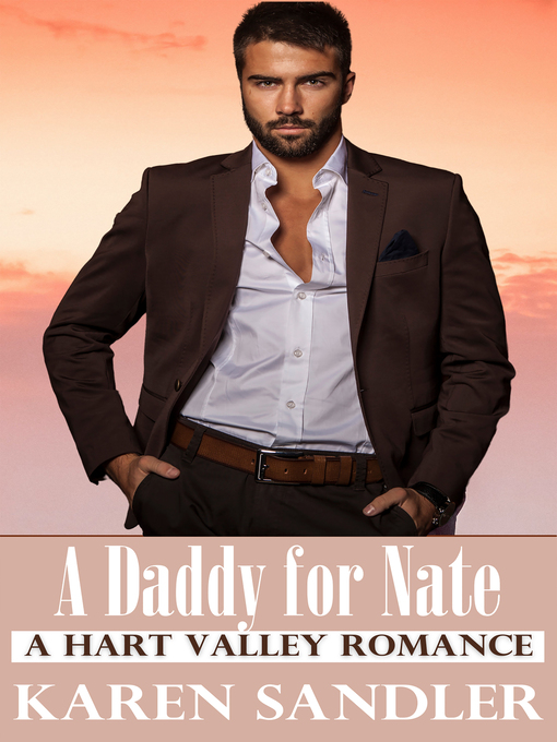 Title details for A Daddy for Nate by Karen Sandler - Available